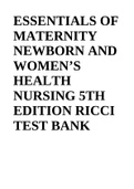 Essentials Of Maternity, Newborn, And Women’s Health Nursing 4TH EDITION RICCI TEST BANK (With Answers Key)