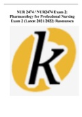 NUR 2474 / NUR2474 Exam 2: Pharmacology for Professional Nursing Exam 2 2024 Rasmussen A+ guaranteed