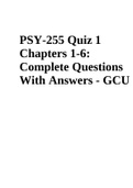 PSY-255 Quiz 1 Chapters 1-6: Complete Questions With Answers - GCU