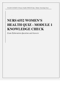 NURS 6552 WOMEN’S HEALTH QUIZ - MODULE 1 KNOWLEDGE CHECK (Exam Elaborations Questions and Answers)