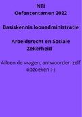 NTI oefen tentamen basiskennis loonadministratie 2022 - Arbeidsrecht en Sociale zekerheid - Alleen vragen
