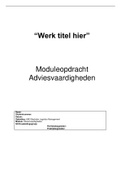 NCOI Moduleopdracht - Adviesvaardigheden - Cijfer 6 02-2022 (incl beoordeling)