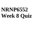NRNP6552 Week 8 Quiz 2022.