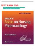 TEST BANK FOR&colon;  Karch&rsquo;s Focus On Nursing Pharmacology Ninth Edition By Rebecca Tucker &lpar;Author&rpar; Latest Update&period;