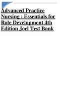 Advanced Practice Nursing &colon; Essentials for Role Development 4th Edition Joel Test Bank latest 2022&sol;2023