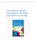 Test Bank for Wong’s Nursing Care of Infants and Children 11th Edition 