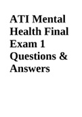 ATI Mental Health Final Exam 1 Questions & Answers 2022