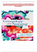 TEST BANK FOR GERONTOLOGIC NURSING 6TH EDITION BY MEINER     ALL CHAPTERS COMPLETE GUIDE WITH RATIONALES LATEST EDITION 2024-2025 GRADED A&plus;