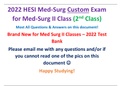 2022 HESI Med-Surg RN Custom Exam (for Med Surg II Class) Pics & Q&As Included (A+) pdf  update