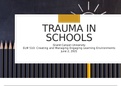 ELM 510 Topic 3 Assignment 2: Trauma In Schools