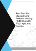 Test Bank For Maternity And Pediatric Nursing &lpar;3rd Edition&rpar; By Ricci&comma; Kyle&comma; And Carman