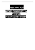 TEST BANK FOR HEALTH ASSESSMENT IN NURSING 8TH EDITION BY WEBER ALL CHAPTERS