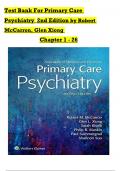 TEST BANK For Primary Care Psychiatry&comma; 2nd Edition by Robert McCarron&comma; Glen Xiong&comma; All Chapters 1 to 26 complete Verified editon ISBN&colon; 9781496349224