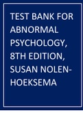 TEST BANK FOR ABNORMAL PSYCHOLOGY, 8TH EDITION, SUSAN NOLEN-HOEKSEMA.