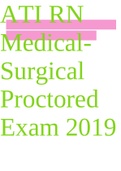 ATI RN Medical-Surgical Proctored Exam 2019.