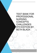 TEST BANK FOR PROFESSIONAL NURSING CONCEPTS CHALLENGES 9TH EDITION BY BETH BLACK