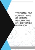TEST BANK FOR FOUNDATIONS OF MENTAL HEALTH CARE 6TH EDITION BY MORRISON