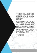 TEST BANK FOR EBERSOLE AND HESS’ GERONTOLOGICAL NURSING AND HEALTHY AGING