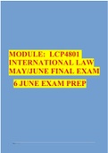 LCP4801 INTERNATIONAL LAW MAY/JUNE FINAL EXAM 6 JUNE EXAM PREP