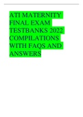 ATI MATERNITY FINAL EXAM TESTBANKS 2022 COMPILATIONS WITH FAQS AND ANSWERS 