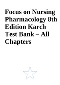 Focus on Nursing Pharmacology 8th Edition Karch Test Bank – All Chapters
