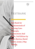 Test Bank for Fundamentals of Nursing Care-Concepts, Connections And Skills, 3rd Edition by Marti Burton, David Smith, Linda J. May Ludwig