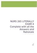 NURS 265 LITERALLY EXAM 4 Complete with all the Answers and Rationale 100% Correct