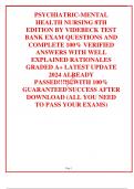 PSYCHIATRIC-MENTAL HEALTH NURSING 8TH EDITION BY VIDEBECK TEST BANK EXAM QUESTIONS AND COMPLETE 100&percnt; VERIFIED ANSWERS WITH WELL EXPLAINED RATIONALES GRADED A&plus; LATEST UPDATE 2024 ALREADY PASSED&excl;&excl;&excl;&excl;&excl;&excl;&excl;WITH 100&percnt; GUARANTEED SUCCESS AFTER DOWNLOAD &lpar;ALL YOU NEE