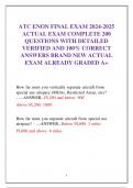 ATC ENON FINAL EXAM 2024-2025 ACTUAL EXAM COMPLETE 200 QUESTIONS WITH DETAILED VERIFIED AND 100&percnt; CORRECT  ANSWERS BRAND NEW ACTUAL  EXAM ALREADY GRADED A&plus;
