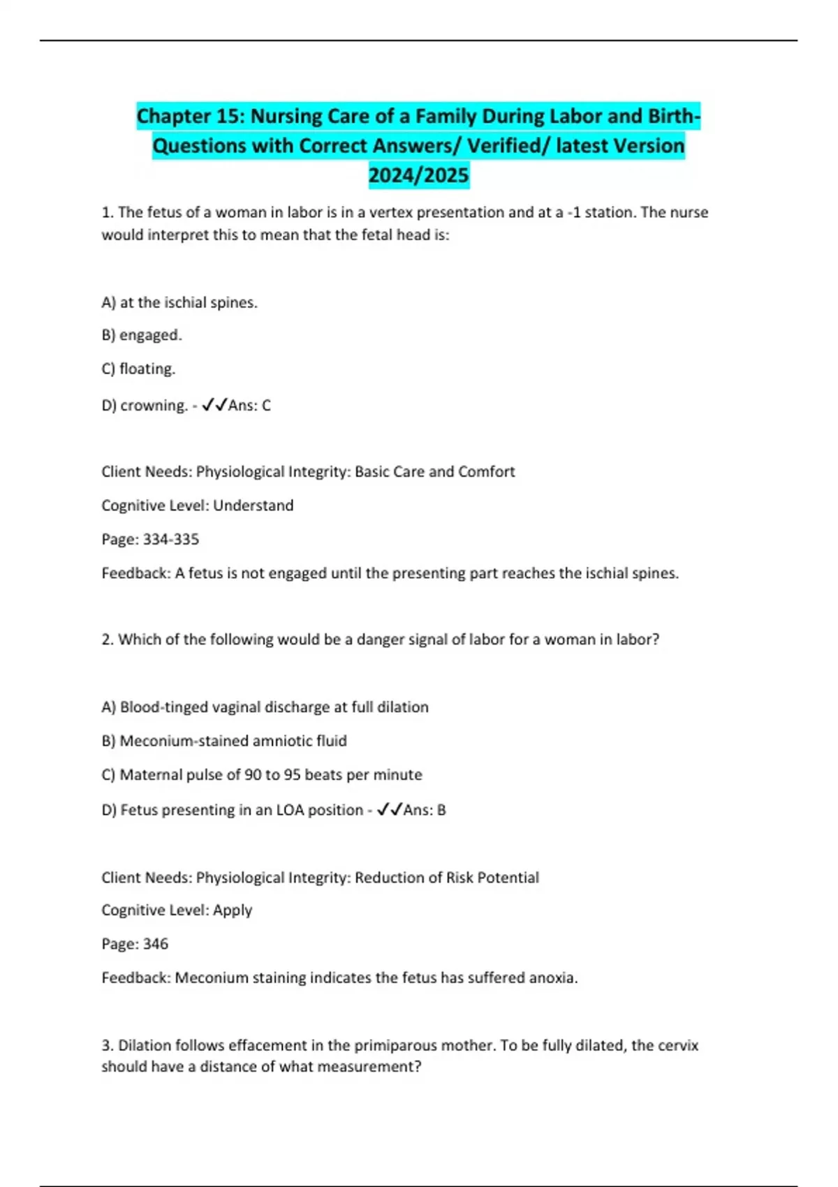 Chapter 15: Nursing Care of a Family During Labor and Birth Questions ...
