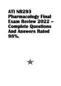 ATI NR293 Pharmacology Final Exam Review 2022 – Complete Questions And Answers Rated 98%. 