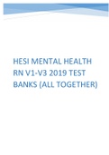 Exam (elaborations) NURSING NR292 HESI MENTAL HEALTH RN V1-V3 2019 TEST BANKS (ALTOGETHER)