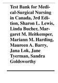 Test Bank for Medical-Surgical Nursing in Canada, 3rd Edition, Sharon L. Lewis, Linda Bucher, Margaret M. Heitkemper, Mariann M. Harding, Maureen A. Barry, Jana Lok, Jane Tyerman, Sandra Goldsworthy, ISBN-10: 1926648706, ISBN-13: 9781926648705
