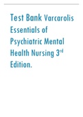 Test Bank Varcarolis Essentials of Psychiatric Mental Health Nursing 3rd Edition