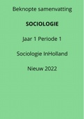 Samenvatting Sociologie Inholland Jaar 1 Periode 1 - Alle kernbegrippen en theorieën - Social Work Inholland