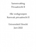 Nieuwe (Juni 2022) samenvatting Privaatrecht II Universiteit Utrecht