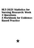 HLT-362V Statistics for Nursing Research: Week 3 Questions A Workbook for Evidence Based Practice