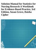 Solution Manual for Statistics for Nursing Research A Workbook for Evidence-Based Practice&comma; 3rd Edition&comma; Susan Grove&comma; Daisha Cipher