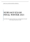 WALDEN UNIVERSITY, NURS 6635 EXAM FINAL, WINTER 2021-22 Exam Elaborations Questions With Answers deep Explanations Provided Newly Updated Exam Review Guide (100%) Correct