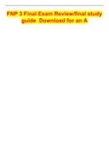 FNP 3 Final Exam Review&sol;final study guide&Tab;Download for an A