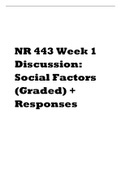NR 443 Week 1 Discussion Social Factors (Graded) + Responses.pdf