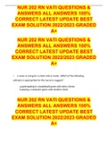 NUR 202 RN VATI QUESTIONS & ANSWERS ALL ANSWERS 100&percnt; CORRECT LATEST UPDATE BEST EXAM SOLUTION 2022&sol;2023 GRADED A&plus;