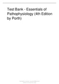 Test Bank - Essentials of Pathophysiology (4th Edition by Porth).