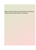 Bates Guide To Physical Examination and History Taking 13th Edition Bickley Test Bank.