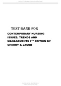 TEST BANK FOR CONTEMPORARY NURSING ISSUES&comma; TRENDS AND MANAGEMENTS 7TH EDITION BY CHERRY & JACOB ALL CHAPTERS GRADED A