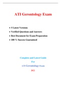Gerontology Exam (A.T.I) (5 Latest Versions - 2022) |Real Exam + Practice Exam, Verified Q & A, Best Document, Download to Secure “HIGHSCORE”|