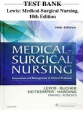 Lewis: Medical-Surgical Nursing, 10th Edition Test Bank (698pages) All Chapters 