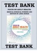 FOCUS ON ADULT HEALTH- MEDICAL-SURGICAL NURSING 2ND EDITION BY LINDA HONAN TEST BANK