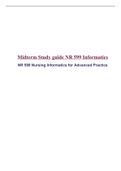 NR 599 Midterm Study Guide, NR599 Informatics Midterm Review Sheet (Version-1),  NR 599:Nursing Informatics for Advanced Practice - Chamberlain College