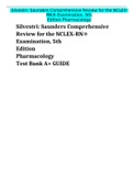 Exam &lpar;elaborations&rpar; Silvestri&colon; Saunders Comprehensive Review for the NCLEX-RN&reg; Examination&comma; 5th Edition Pharmacology Test Bank A&plus; GUIDE&comma; Isbn 9781437708257&comma; ISBN&colon; 9781478426165